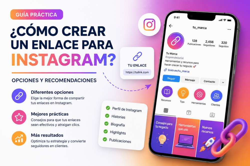 ¿Cómo crear un enlace para Instagram? Opciones y recomendaciones